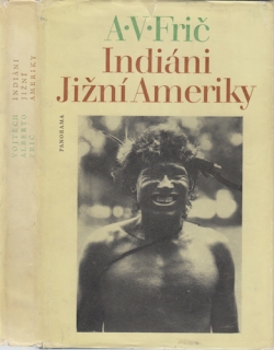 Frič - Indiáni Jižní Ameriky