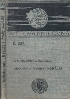 La Rochefoucauld - Maximy a úvahy morální