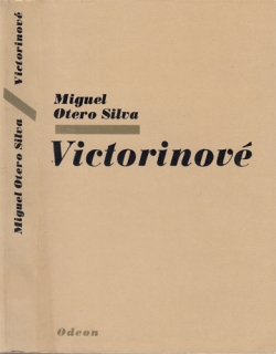 Otero Silva - Victorinové