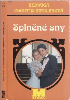 Courths-Mahlerová - Splněné sny