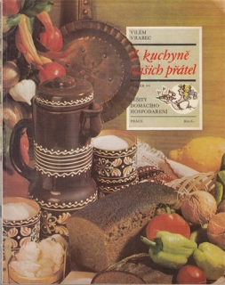 Sešity domácího hospodaření (sv. č. 86): Z kuchyně našich přátel