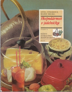 Sešity domácího hospodaření (sv. č. 92): Hospodárnost v jídelníčku