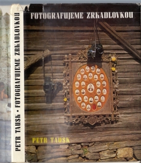 Tausk - Fotografujeme zrkadlovkou