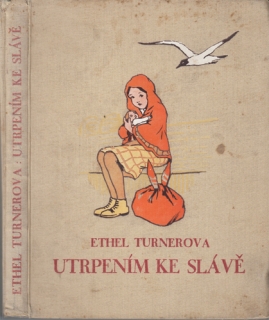 Turnerova - Utrpením ke slávě