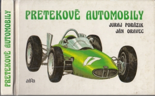Porázik, Oravec - Pretekové automobily