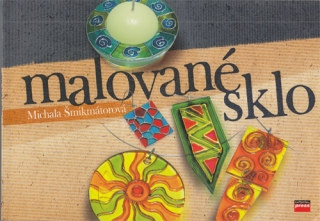 Šmíkmátorová - Malované sklo