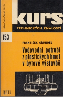 Gřunděl - Vodovodní potrubí z plastických hmot v bytové výstavbě