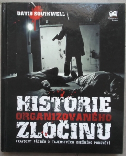 Southwell - Historie organizovaného zločinu