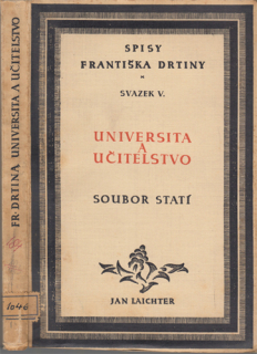 Spisy Františka Drtiny (sv. č. 5): Universita a učitelstvo (Soubor statí)