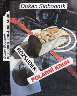 Slobodník - ROZSUDEK: Polární kruh