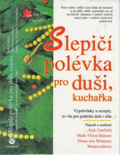 Slepičí polévka pro duši, kuchařka