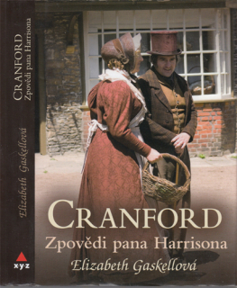 Gaskell - Cranford (2.): Zpovědi pana Harrisona