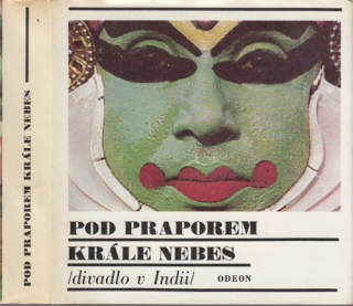 Pod praporem krále nebes (Divadlo v Indii)