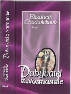 Chadwick - Dobyvatel z Normandie