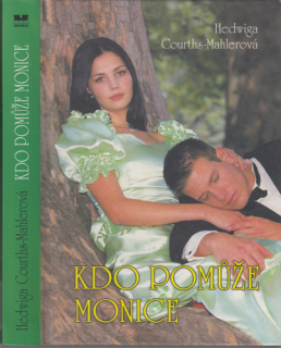 Courths-Mahlerová - Kdo pomůže Monice