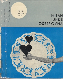 Uhde - Ošetřovna