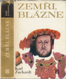 Zuchardt - Zemři, blázne