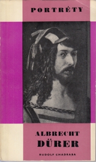 Portréty - Chadraba: Albrecht Dürer