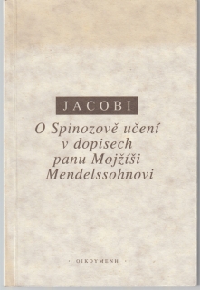 Jacobi - O Spinozově učení v dopisech panu Mojžíši Mendelssohnovi