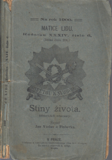 Matice lidu (34. ročník, č. 6): Stíny života - Horské obrazy