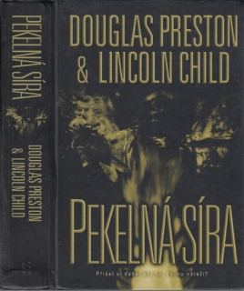 Preston, Child - Pendergast (5.): Pekelná síra