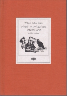 Yeats - Příběhy ryšavého Hanrahana: Keltské variace