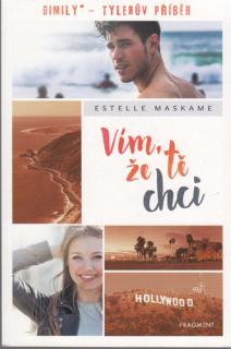 Maskame - Dimily (4.): Vím, že tě chci
