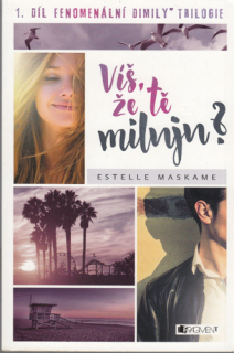 Maskame - Dimily (1.): Víš, že tě miluju?