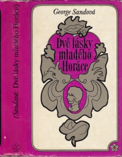 Sand - Dvě lásky mladého Horáce