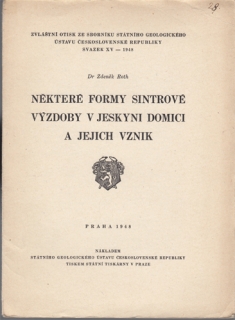 Roth - Některé formy sintrové výzdoby v jeskyni Domici a jejich vznik