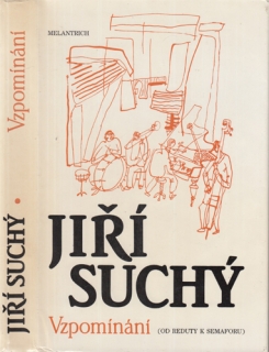 Suchý - Vzpomínání (Od Reduty k Semaforu) 