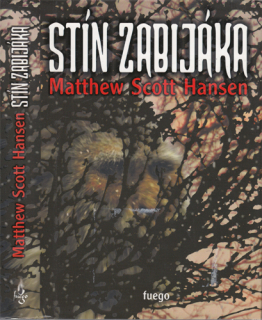 Hansen - Stín zabijáka