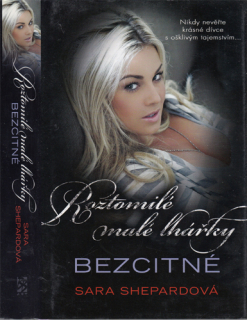 Shepard - Roztomilé malé lhářky (7.): Bezcitné