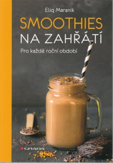 Maranik - Smoothies na zahřátí: Pro každé období