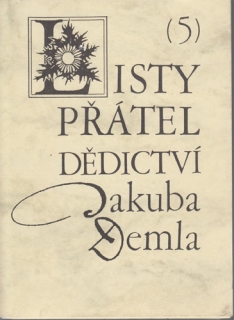 Listy přátel - Dědictví Jakuba Demla (5)