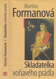 Formanová - Skladatelka voňavého prádla
