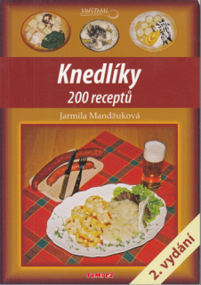 Mandžuková - Knedlíky: 200 receptů