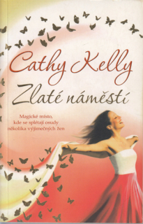 Kelly - Zlaté náměstí