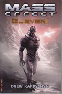 Karpyshyn - Mass Effect (1.): Zjevení