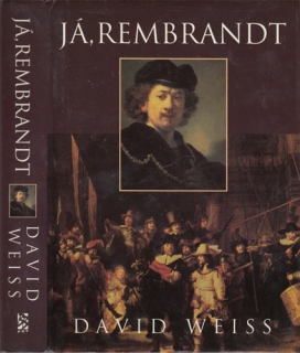 Weiss - Já, Rembrandt