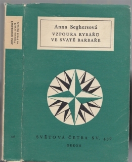 Seghers - Vzpoura rybářů ve Svaté Barbaře