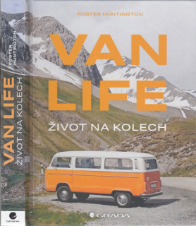 Huntington - Van life: Život na kolech
