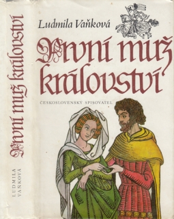 Vaňková - Lucemburská trilogie (1.): První muž království