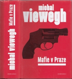 Viewegh - Mafie v Praze