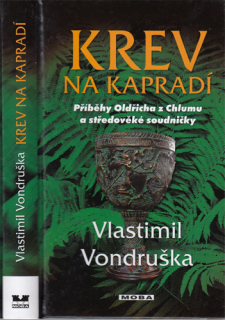 Vondruška - Hříšní lidé království českého: Krev na kapradí