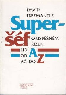 Freemantle - Superšéf: O úspěšném řízení lidí od A až do Z