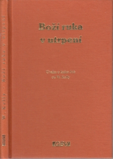 Kelly - Boží ruka v utrpení