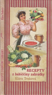 Trnková - Recepty z babiččiny zahrádky