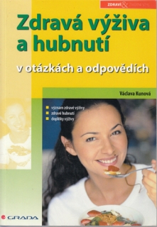 Kunová - Zdravá výživa a hubnutí v otázkách a odpovědích