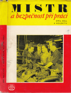 Hejl - Mistr a bezpečnost při práci